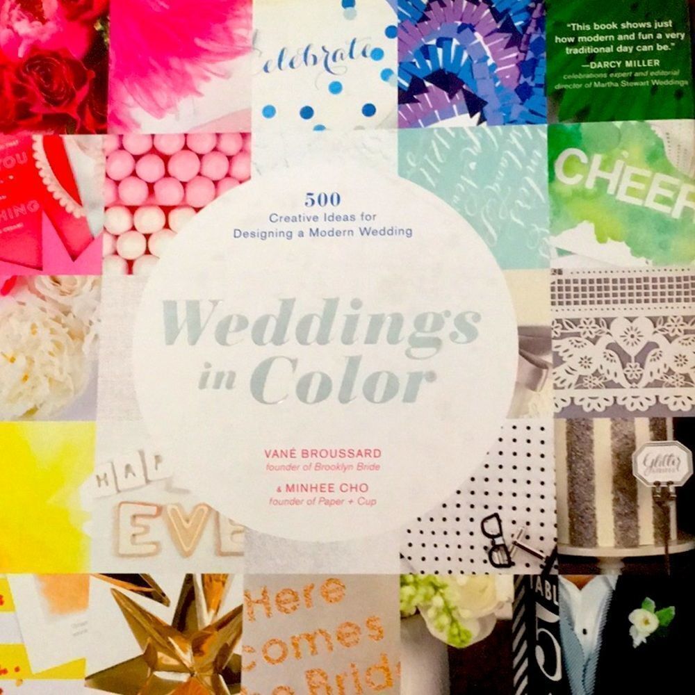 NEW Weddings In Color Hardcover Coffee Table Book Bridal Inspiration Resource